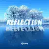 ElMoon - Reflection - EP