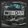 MiTCH - Who Dat - Single